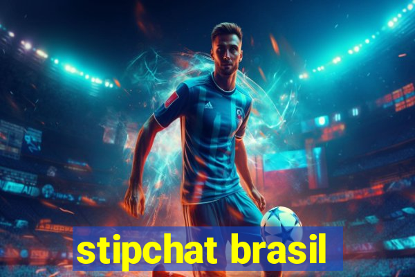 stipchat brasil